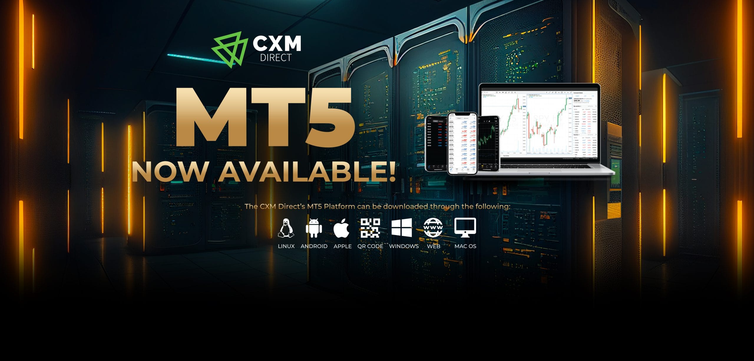 شركة CXM Direct ترتقي بتجربتك في التداول بفضل إطلاقها لمنصة ميتاتريدر 5